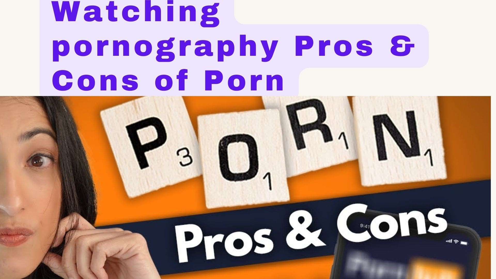 Watching pornography Pros & Cons of Porn